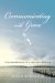 Communicating With Grace : The Awakening of a Psychic Medium cover