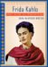 Frida Kahlo : Her Life In Paintings cover