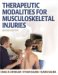 Therapeutic Modalities For Musculoskeletal Injuries cover