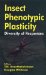 Insect Phenotypic Plasticity : Diversity of Responses cover