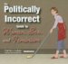 The Politically Incorrect Guide to Women, Sex, And Feminism : Library Edition cover