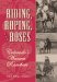 Riding, Roping, And Roses : Colorado's Women Ranchers cover