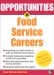  Opportunities in Food Service Careers