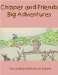 Chipper And Friends Big Adventures cover