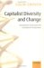 Capitalist Diversity And Change : Recombinant Governance And Institutional Entrepreneurs cover