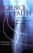 Science And Faith : Understanding Meaning, Method, And Truth cover