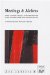 Meetings & Alcoves : Gauches Et Sexualites En Europe Et Aux Etats-Unis Depuis 1850 = the Left and Sexuality in Europe and the United States since 1850 cover