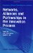 Networks, Alliances and Partnerships in the Innovation Process cover