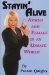 Stayin' Alive : Armed And Female in an Unsafe World cover