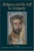 Religion And the Self in Antiquity cover