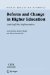 Reform And Change In Higher Education : Analysing Policy Implementation cover