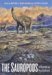 The Sauropods: Evolution And Paleobiology