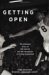 Getting Open : The Unknown Story Of Bill Garrett And The Integration Of College Basketball cover