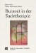 Burnout in Der Suchttherapie : Vom Hilflosen Helfer Zum Engagierten Opfer cover