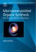  Microwave-assisted Organic Synthesis: One Hundred Reaction Procedures