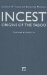 Incest : Origins Of The Taboo cover