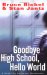 Goodbye High School, Hello World cover