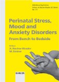 Perinatal Stress, Mood And Anxiety Disorders : From Bench To Bedside [Click for larger image]