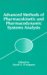 Advanced Methods of Pharmacokinetic and Pharmacodynamic Systems Analysis cover