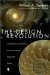 The Design Revolution : Answering The Toughest Questions About Intelligent Design cover