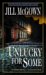 Unlucky For Some : A Novel Of Suspense cover