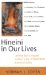 Hineini in Our Lives : Learning to Repsond to Others Though 14 Biblical Texts & Personal Stories cover