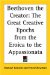 Beethoven The Creator : The Great Creative Epochs From The Eroica To The Appassionata cover