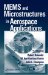 Mems And Microstructures in Aerospace Applications cover