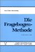 Die Fragebogen-Methode : Grundlagen Und Anwendung in Personlichkeits-, Einstellungs- Und Selbstkonzeptforschung cover