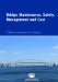 Bridge Maintenance, Safety, Management And Cost cover