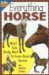 Everything Horse : What Kids Really Want to Know About Horses cover