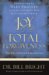 Joy Of Total Forgiveness : The Key To Guilt-free Living cover