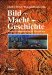 Bild, Macht, Geschichte : Visuelle Kommunikation Im Alten Orient cover