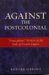 Against The Postcolonial : 