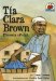 Tia Clara Brown / Aunt Clara Brown : Pionera Oficial cover