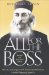 All for the Boss : The Life and Impact of R'Yaakov Yosef Herman, a Torah Pioneer in America  An Affectionate Family Chronicle cover
