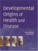 Developmental Origins Of Health And Disease cover