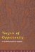 Targets Of Opportunity : On The Militarization Of Thinking cover