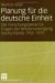 Planung Fur Die Deutsche Einheit : Der Forschungsbeirat Fur Fragen Der Wiedervereinigung Deutschlands, 1952-1975 cover