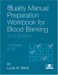 Quality Manual Preparation Workbook for Blood Banking cover