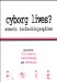 Cyborg Lives? : Women's Technobiographies cover