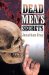 Dead Men's Secrets : Tantalising Hints of a Lost Super Race cover