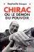 Chirac, Ou, Le Demon Du Pouvoir cover