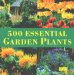 500 Essential Garden Plants cover