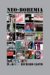 Neo-Bohemia : Art and Commerce In Postindustrial Chicago cover
