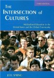 The Intersection of Cultures : Multicultural Education in the United States And the Global Economy [Click for larger image]