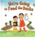 We're Going to Feed the Ducks cover