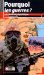 Pourquoi Les Guerres : Un Siecle De Geopolitique cover