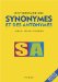Dictionnaire Des Synonymes Et Des Antonymes cover