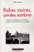 Robes Noires, Annees Sombres : Avocats Et Magistrats En Resistance Pendant La Seconde Guerre Mondiale cover